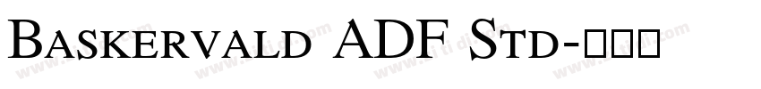 Baskervald ADF Std字体转换